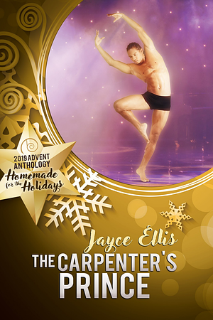 The Carpenter's Prince by Jayce Ellis