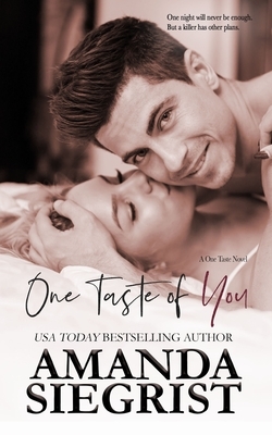 One Taste of You by Amanda Siegrist