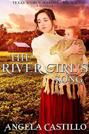 The River Girl's Song by Angela C. Castillo