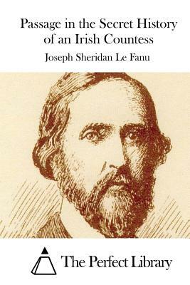 Passage in the Secret History of an Irish Countess by J. Sheridan Le Fanu