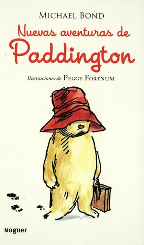 Las nuevas aventuras de Paddington by Michael Bond