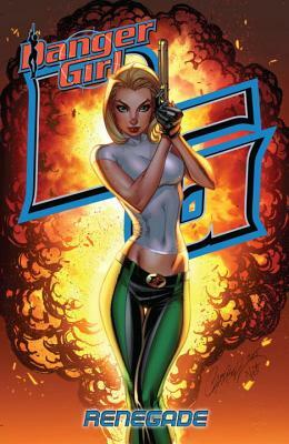 Danger Girl: Renegade by Andy Hartnell