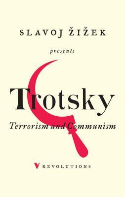 Terrorism and Communism: A Reply to Karl Kautsky by Leon Trotsky