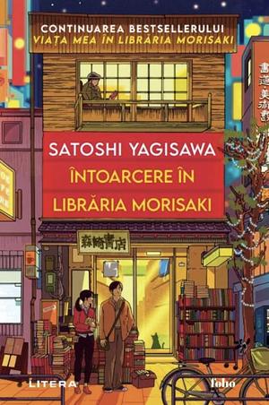 Intoarcere in libraria Morisaki  by Satoshi Yagisawa