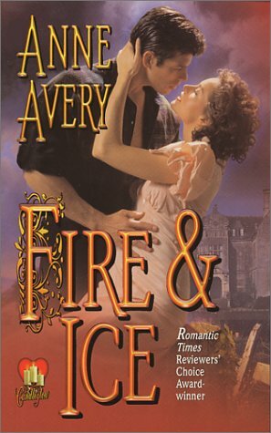 Fire & Ice by Anne Avery