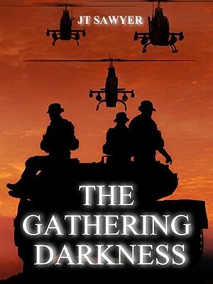 The Gathering Darkness by J.T. Sawyer