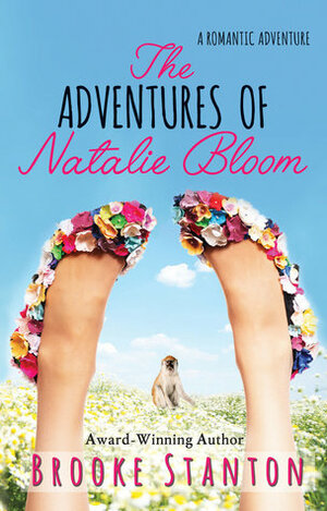 The Adventures of Natalie Bloom by Brooke Stanton