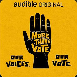 More Than a Vote: Our Voices. Our Vote. by NOT A BOOK