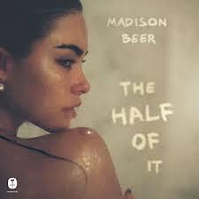 The Half of It: A Memoir by Madison Beer