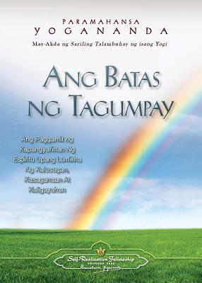 Ang Batas Ng Tagumpay - The Law of Success (Filipino) by Paramahansa Yogananda