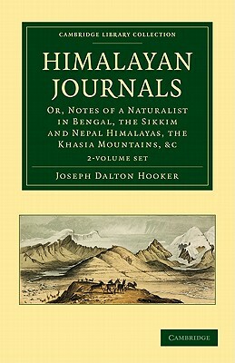 Himalayan Journals - 2 Volume Set by Joseph Dalton Hooker