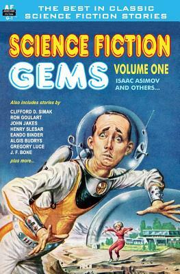 Science Fiction Gems, Vol. One by Algis Budrys, Isaac Asimov, Henry Slesar