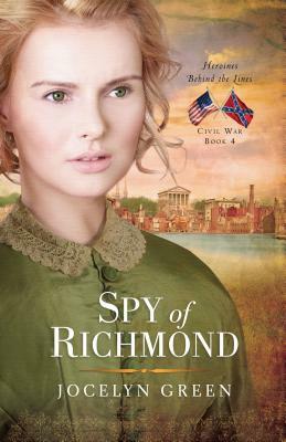 Spy of Richmond by Jocelyn Green