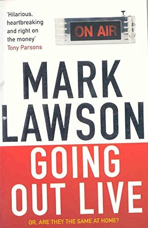 Going Out Live by Mark Lawson