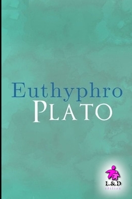 Euthyphro by Plato