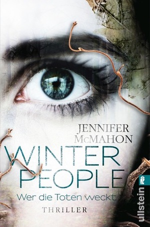 Winter People - Wer die Toten weckt by Jennifer McMahon