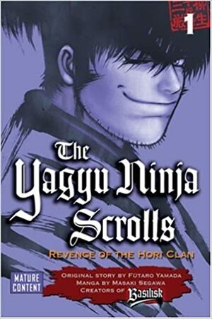 Yagyu Ninja Scrolls Vol. 1 by Fūtarō Yamada