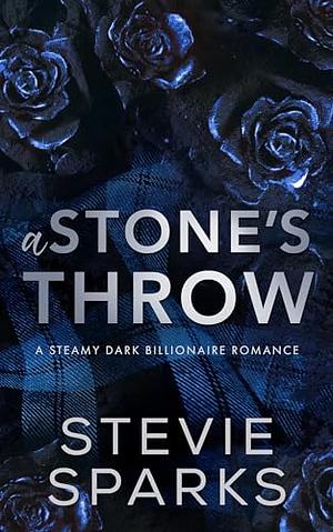 A Stone's Throw by Stevie Sparks