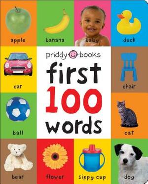 First 100 Words by Roger Priddy
