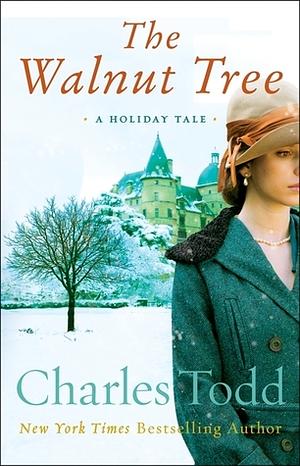 The Walnut Tree: A Holiday Tale by Charles Todd