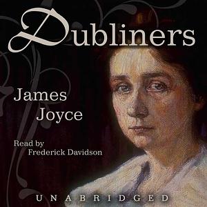 Dubliners by James Joyce