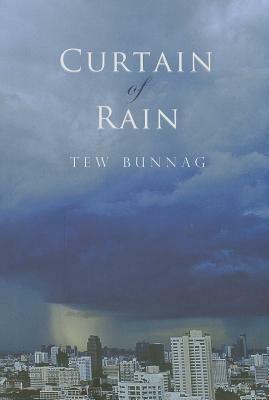 Curtain of Rain by Tew Bunnag