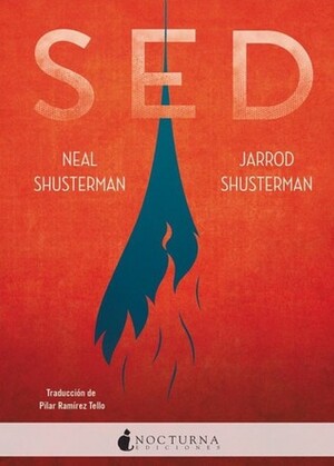 Sed by Pilar Ramírez Tello, Jarrod Shusterman, Neal Shusterman