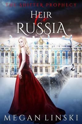 Heir to Russia by Megan Linski