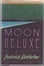Moon Deluxe: Stories by Frederick Barthelme