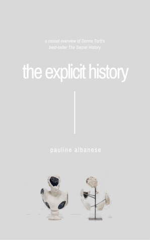 The Explicit History by Pauline Albanese
