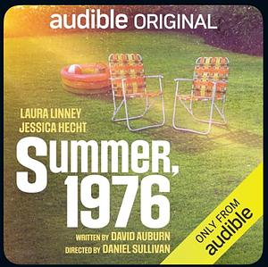 Summer, 1976 by David Auburn