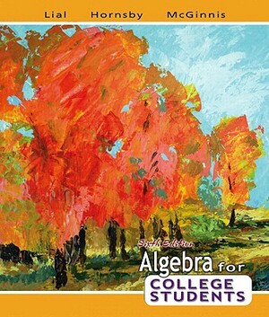 Algebra for College Students Plus Mymathlab Student Access Kit by Margaret L. Lial, Terry McGinnis, John Hornsby