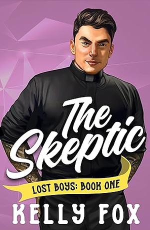 The Skeptic by Kelly Fox