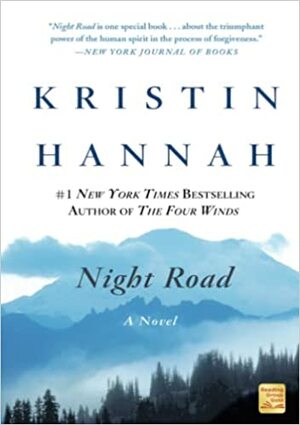 Night Road by Kristin Hannah