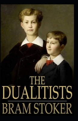 The Dualitists Illustrated by Bram Stoker