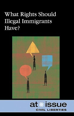 What Rights Should Illegal Immigrants Have? by 