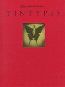 Tintypes by Jayne Hinds Bidaut, Eugenia Parry
