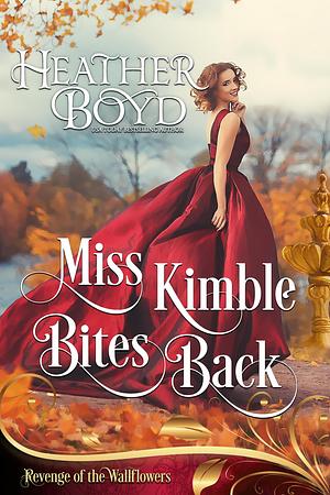 Miss Kimble Bites Back by Heather Boyd