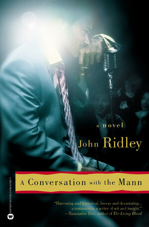 A Conversation with the Mann by John Ridley