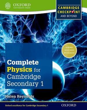 Complete Physics for Cambridge Secondary 1 by Helen Reynolds