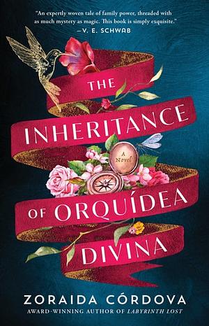 The Inheritance of Orquídea Divina by Zoraida Córdova