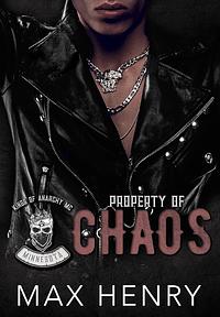 Property of Chaos by Max Henry