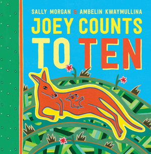 Joey Counts to Ten by Ambelin Kwaymullina, Sally Morgan