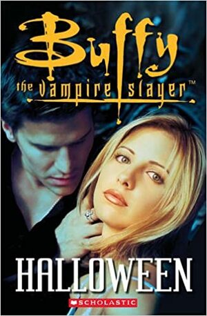 Buffy the Vampire Slayer: Halloween by Jane Rollason
