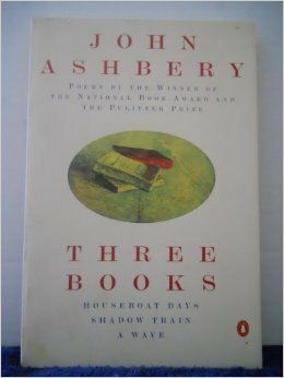 Three Books by John Ashbery