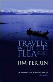 Travels with the Flea... and Other Eccentric Journeys by Jim Perrin