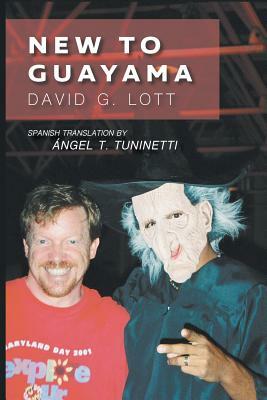 New to Guayama by David Lott