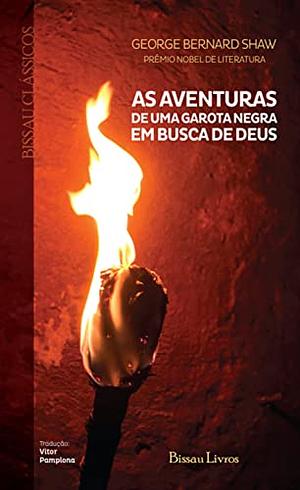 As Aventuras de Uma Garota Negra em Busca de Deus by George Bernard Shaw