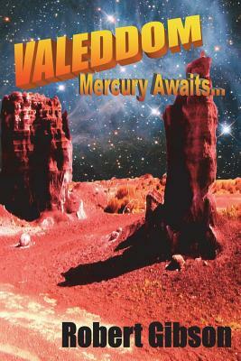 Valeddom - Mercury Awaits by Robert Gibson