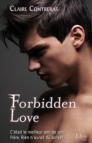 Forbidden Love by Claire Contreras